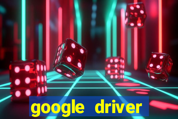 google driver windows 10